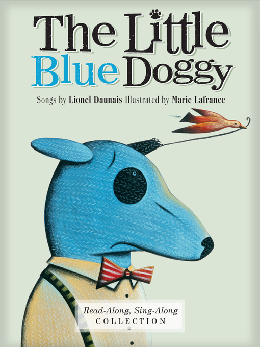 Title details for The Little Blue Doggy (Enhanced Edition) by Lionel Daunais - Available